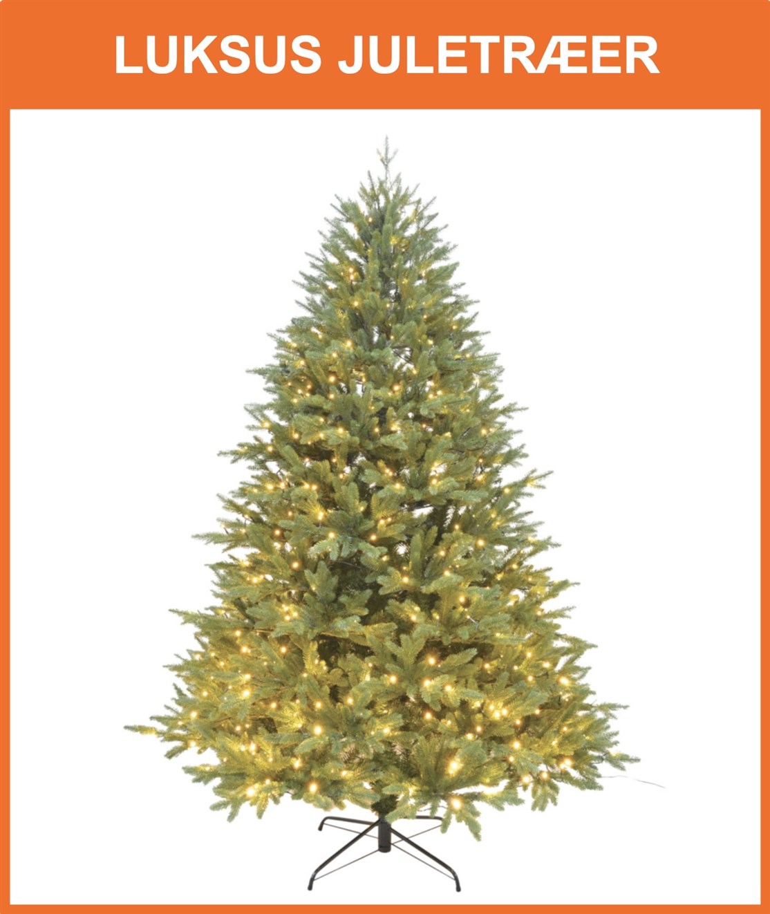 Stort udvalg af flotte og fyldige luksus juletræer
*